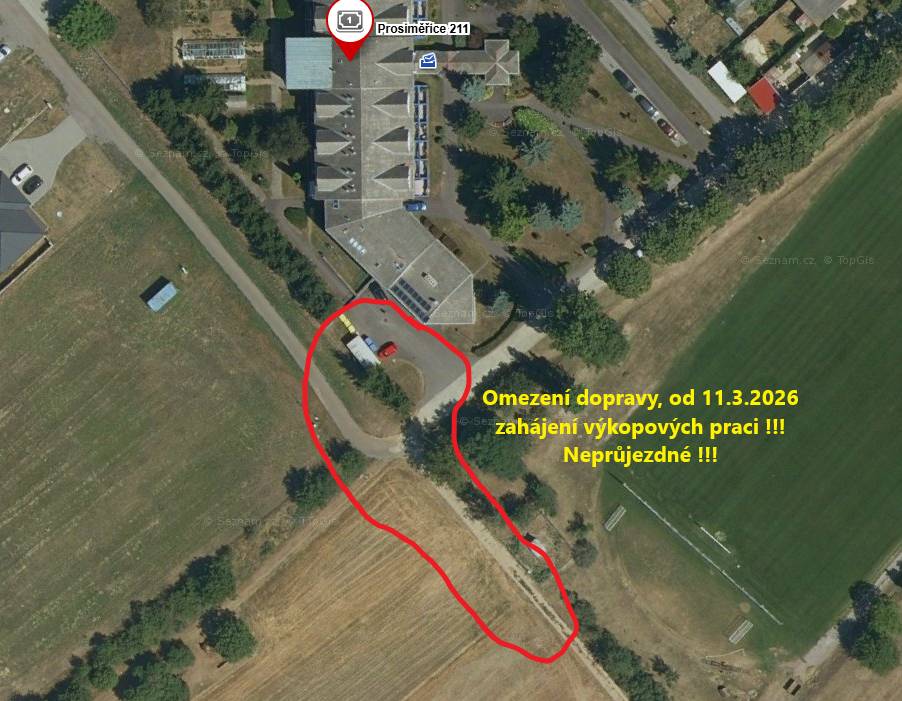 Od 11.3.2026 zahájení výkopových prací.  Vyznačená oblast bude uzavřena, dočasně neprůjezdné !!!