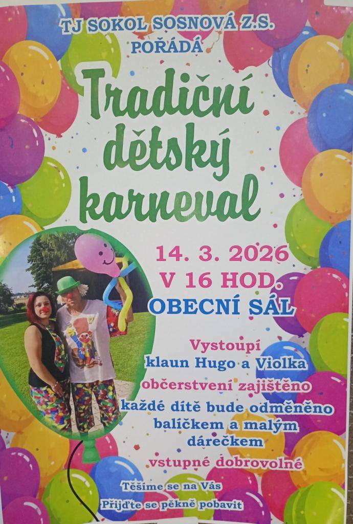 TJ Sokol Sosnová pořádá již tuto sobotu tj. 14.03.2026 TRADIČNÍ DĚTSKÝ KARNEVAL.