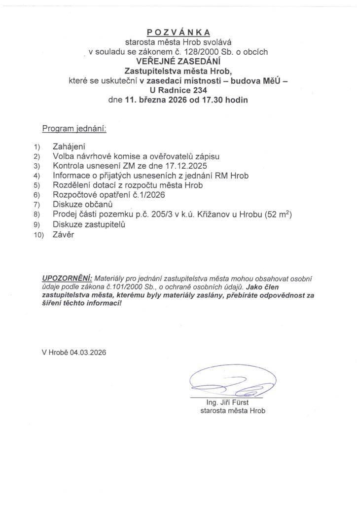 Vážení občané, srdečně vás zveme na veřejné zasedání zastupitelstva města, které se uskuteční ve středu 11.3.2026 v zasedací místnosti MěÚ Hrob.
