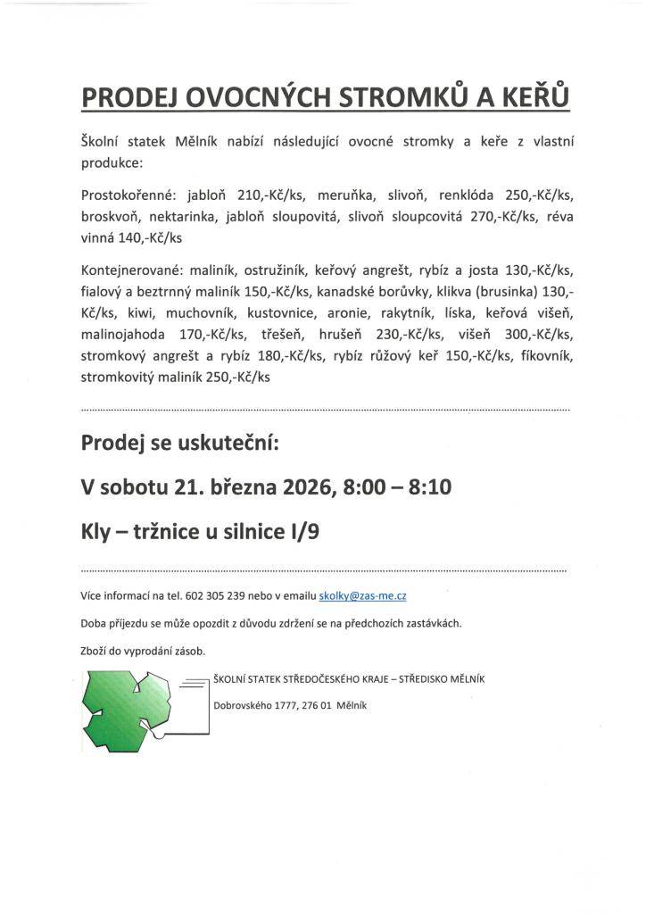 Školní statek Mělník nabízí prodej ovocných stromů a keřů v sobotu 21.3.2026 8:00 - 8:10 hod na tržnici v Lomu.