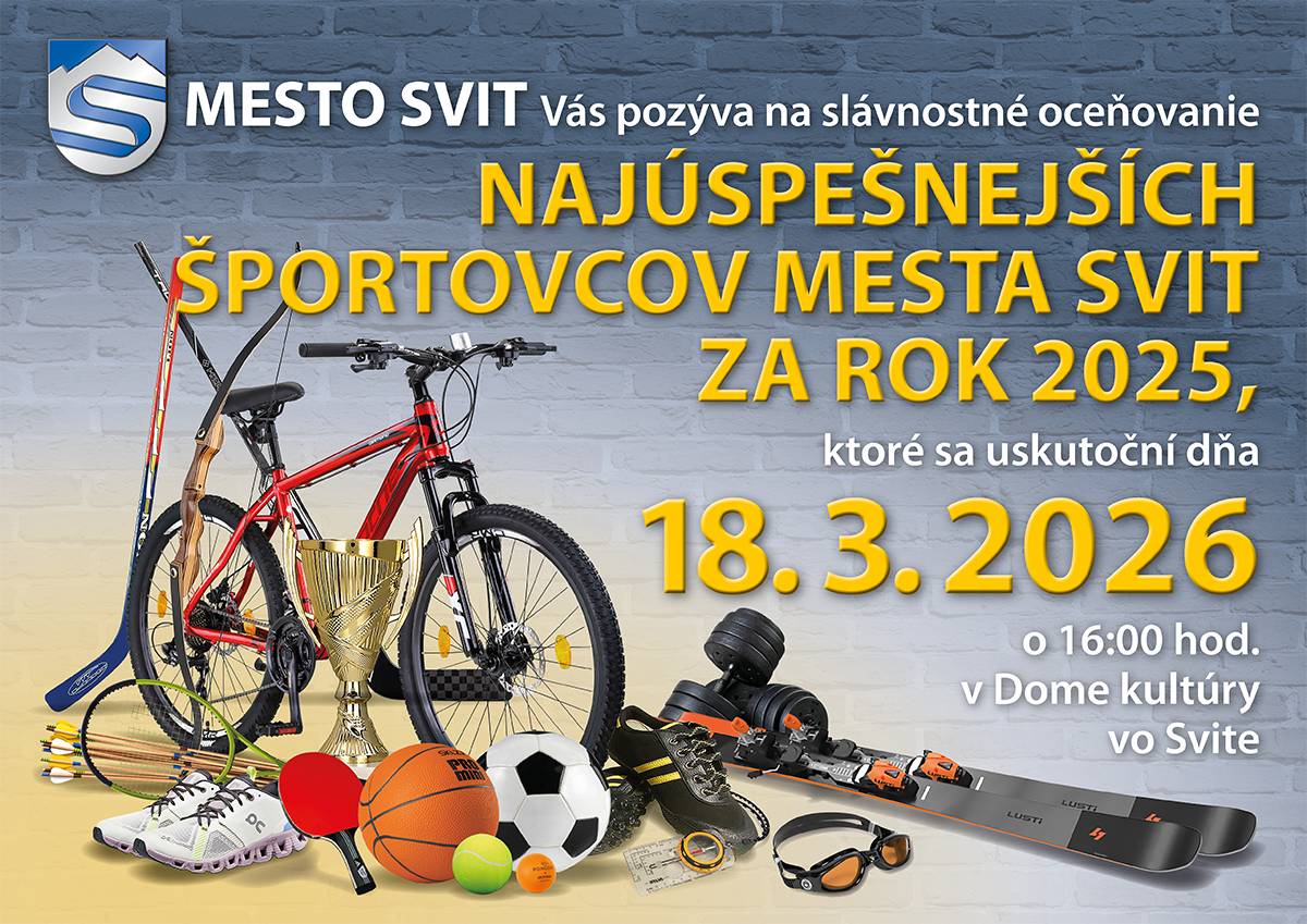 Mesto Svit Vás srdečne pozýva na slávnostné ocenenie najúspešnejších športovcov mesta Svit za rok 2025.