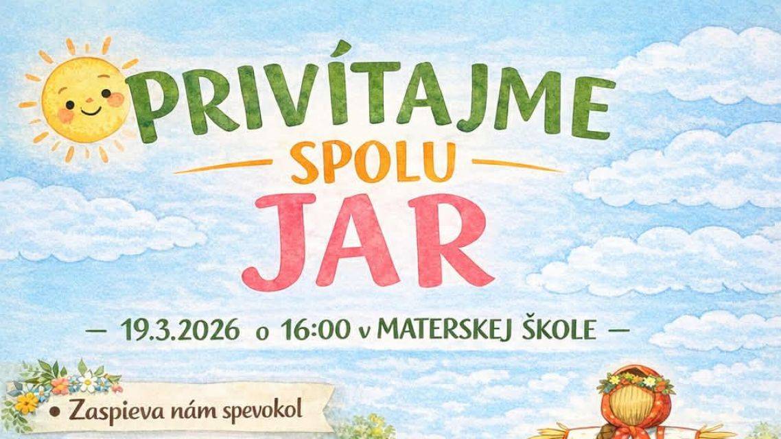 Milí rodičia, starí rodičia a priatelia blatnickej MŠ a ZŠ, zima už pomaly balí kufre a my sa už nevieme dočkať, kedy spoločne privítame prvé jarné lúče. Srdečne vás pozývame na tradičné podujatie plné piesní, detskej radosti a zvykov, ktoré k našej obci neodmysliteľne patria.    KEDY A KDE SA STRETNEME?   Termín: 19. marec 2026 (štvrtok)   Čas: 16:00 hod.   Miesto stretnutia: Pred budovou Materskej školy     PROGRAM, KTORÝ VÁS ZAHREJE PRI SRDCI:   Piesne jari: Na úvod nám zaspieva náš spevokol.   Vynášanie Moreny: Spoločne sa prejdeme ulicami Blatnice, aby sme dali zime definitívne zbohom.   Vystúpenia našich najmenších: Tešiť sa môžete na program detí z MŠ a ZŠ na námestí pred Obecným úradom.   Príďte podporiť naše šikovné deti a užiť si atmosféru prebúdzajúcej sa jari v kruhu priateľov a susedov. Tešíme sa na vás! Vedenie Materskej školy Blatnica.