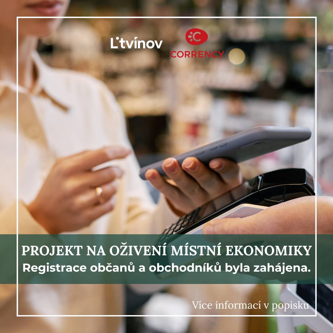 Město Litvínov zahajuje na svém území unikátní projekt Corrency, jehož cílem je oživit lokální ekonomiku a posílit koupěschopnost místních obyvatel. Občané získají od radnice finanční příspěvek, díky kterému mohou ušetřit při nákupech a zároveň podpořit místní podnikatele. Radnice na projekt vyčlenila 1 055 000 Kč, které rozdělí mezi občany s trvalým pobytem v Litvínově, kteří se do projektu zaregistrují. Registrace občanů a obchodníků začala dne 9. 3. 2026. V rámci pilotního projektu získá prvních 1 055 zaregistrovaných občanů příspěvek 1 000 Kč ve formě elektronických correntů. Získané correnty bude možné uplatnit u přihlášených obchodníků a podnikatelů s provozovnou nebo sídlem na území města. Občané díky nim mohou ušetřit až 50 % z ceny nákupu zboží či služeb. Registraci a více informací naleznete na https://litvinov.corrency.cz/