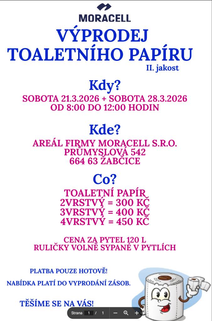 Výprodeje se uskuteční v sobotu 21.3.2026 a v sobotu 28.3.2026, vždy od 8:00 do 12:00 v sídle MORACELL v Žabčicích.