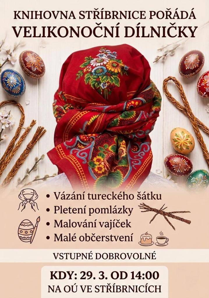 Knihovna Stříbrnice pořádá Velikonoční dílničky, které se konají 29. března 2026 od 14:00 na Obecním úřadu ve Stříbrnicích. Na programu je pletení pomlázky, malování vajíček, vázání tureckého šátku a malé občerstvení. Vstupné dobrovolné.