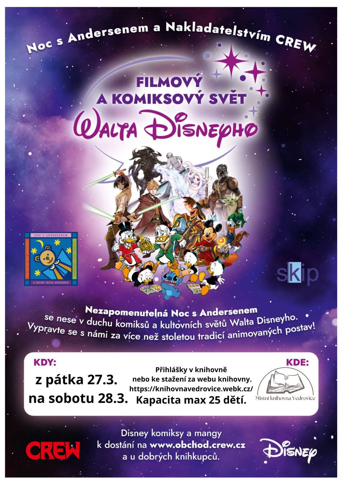 Místní knihovna Vedrovice zve děti školního věku na Noc s Andersenem, která se koná z pátku 27.3. na sobotu 28.3. Vypravte se za více než stoletou tradicí animovaných postav. Přihlášky jsou k dostání v místní knihovně nebo na webu knihovny. Kapacita max. 25 dětí.