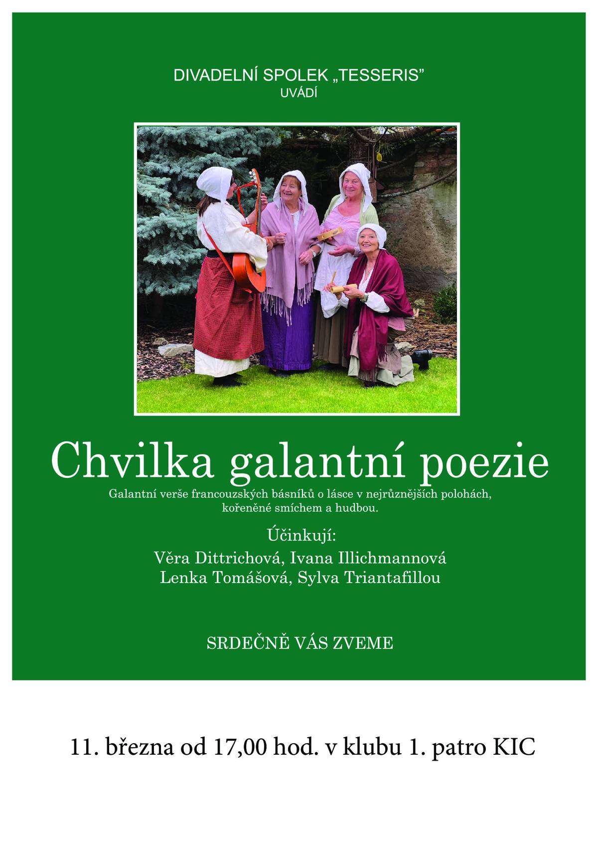 Ve středu 11. března si nenechte ujít hudebně zábavný pořad divadelního spolku Tesseris. Verše francouzských básníků o lásce v nejrůznějších polohách, kořeněné smíchem a hudbou. Vstupné dobrovolné, občerstvení zajištěno. Koná se v 1. patře budovy muzea.