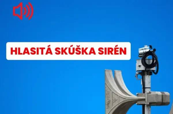 SKÚŠKA SIRÉN V piatok 13.3.2026 o 12.00 hod. bude vykonané pravidelné preskúšanie varovnej siete elektronických sirén na území Slovenskej republiky hlasitým dvojminútovým stálym tónom.