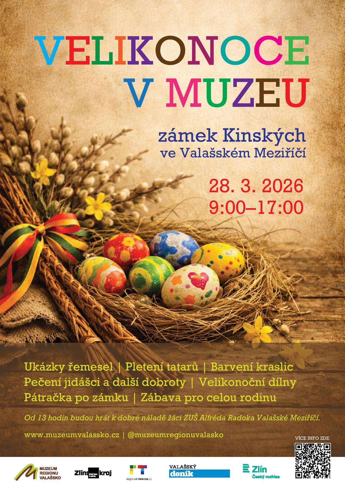 Velikonoce v muzeu na zámku Kinských návštěvníkům nabídnou bohaté menu plné lidových zvyků a starých řemesel. Ochutnáte tradiční cukroví nebo si vyrobíte sváteční dekorace a nezbytnosti k valašskému šmigrustu, tedy tatar a kraslice. Hlavně děti si užijí velikonoční stezku po zámku. Dospělí zase mohou obdivovat umění zkušené malérečky kraslic a řezbářky. Pohodovou atmosféru doladí od 13 hodin hudební vystoupení žáků Základní umělecké školy Alfréda Radoka. V průběhu akce si můžete prohlédnout stálou expozici a aktuální výstavy, odpočinout si v muzejní kavárně nebo si s dětmi pohrát v dětské herně. Více na https://www.muzeumvalassko.cz/akce-a-vystavy/velikonoce-v-muzeu-4