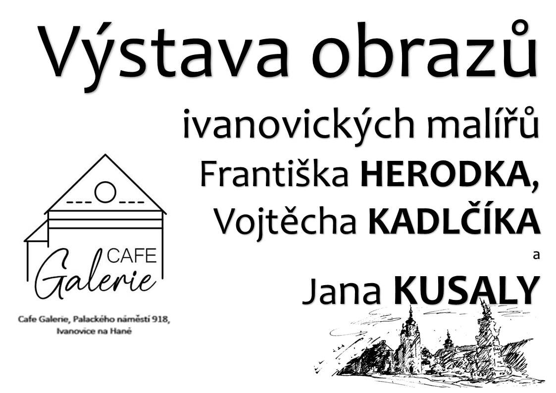 Pokud jste ještě nenavštívili výstavu obrazů ivanovických malířů v CAFE Galerii a chcete tak učinit, máte poslední možnost. Výstava končí v pondělí 16. 3. 2025. Je přístupná v otevírací době CAFE Galerie.