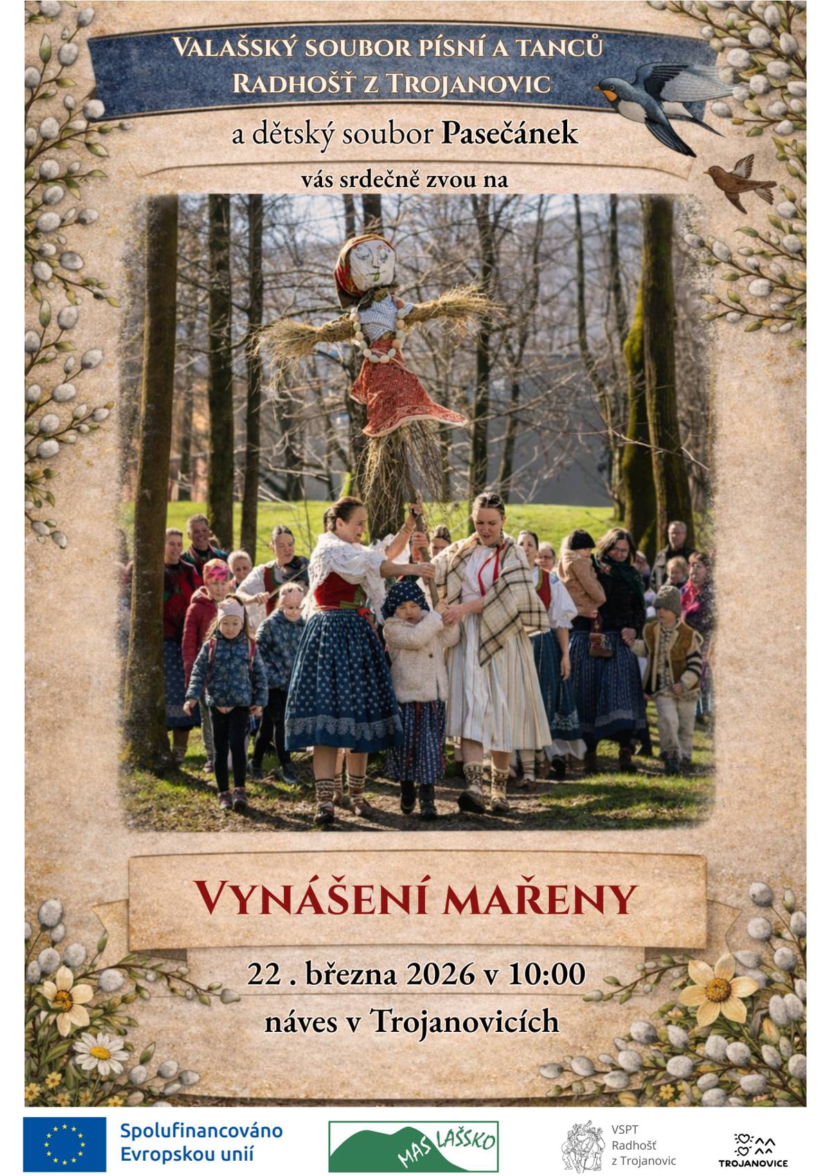 s Valašským souborem písní a tanců Radhošť a dětským valašským souborem Pasečánek 22. března 2026 v 10:00 hodin na návsi u Valacha