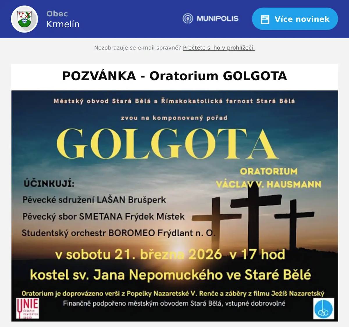 Vážení občané, městský obvod Stará Bělá a Římskokatolická farnost Stará Bělá Vás srdečně zvou na komponovaný pořad GOLGOTA, který se uskuteční v sobotu 21. března 2026 v 17:00 hodin v kostele sv. Jana Nepomuckého ve Staré Bělé. Vstupné je dobrovolné!