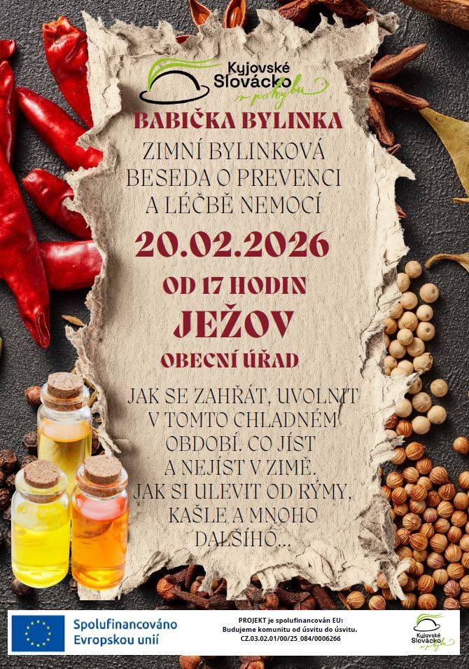 Srdečně Vás zveme na Zimní bylinkovou besedu "Babička bylinka" která je zaměřená na prevenci a bylinkovou léčbu nemocí  20.02.2026 od 17h na obecním úřadě