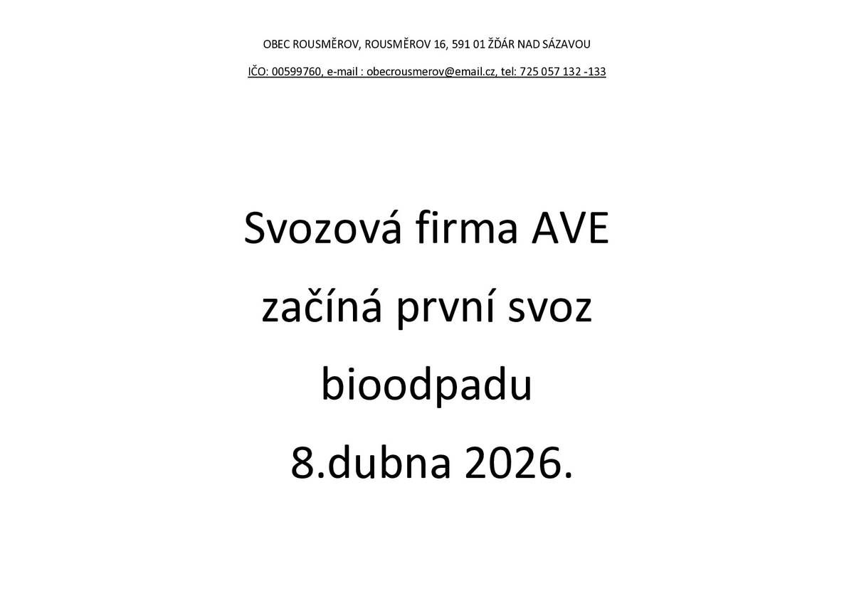 Vážení občané , první svoz bioodpadu se uskuteční ve středu 8.dubna 2026.