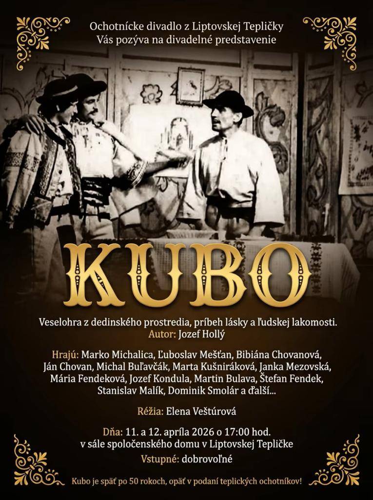 Veselohra Kubo  o 17.00 hod. v spoločenskom dome  Vstupné dobrovoľné