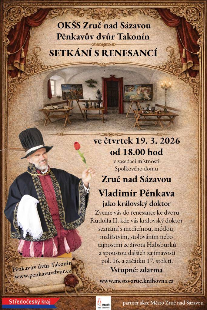 Rádi se dozvídáte zajímavosti z historie? Baví vás dobová móda, malířství a další? Pak si nenechte ujít SETKÁNÍ S RENESANCÍ, které se bude konat 19. 3. od 18:00 ve Spolkovém domě. Vstupné zdarma. Těšíme se na vás.
