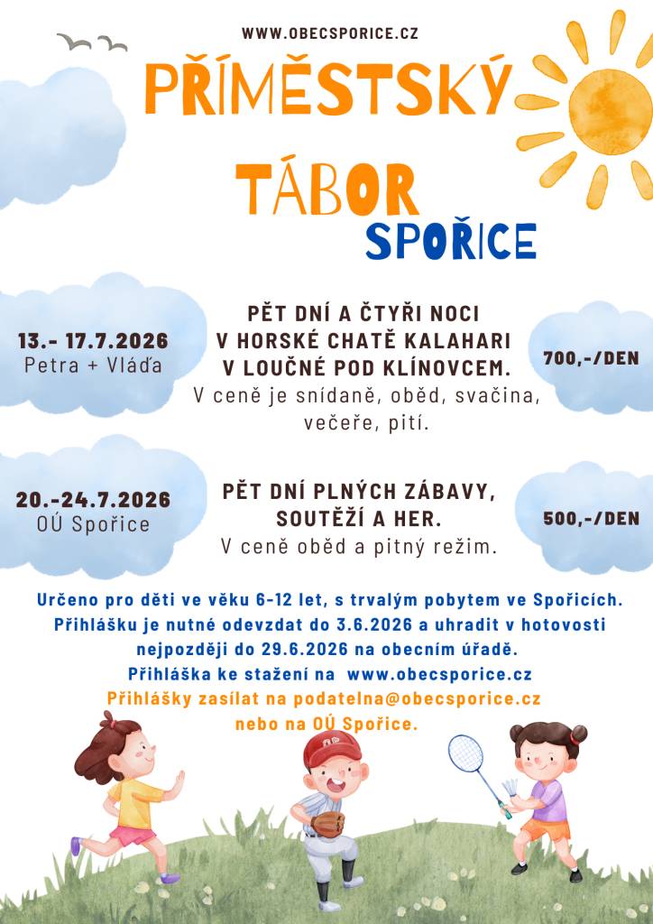 Obec Spořice pořádá každoroční příměstský tábor Spořice. Přihlášky nutné podat do 3.6.2026.