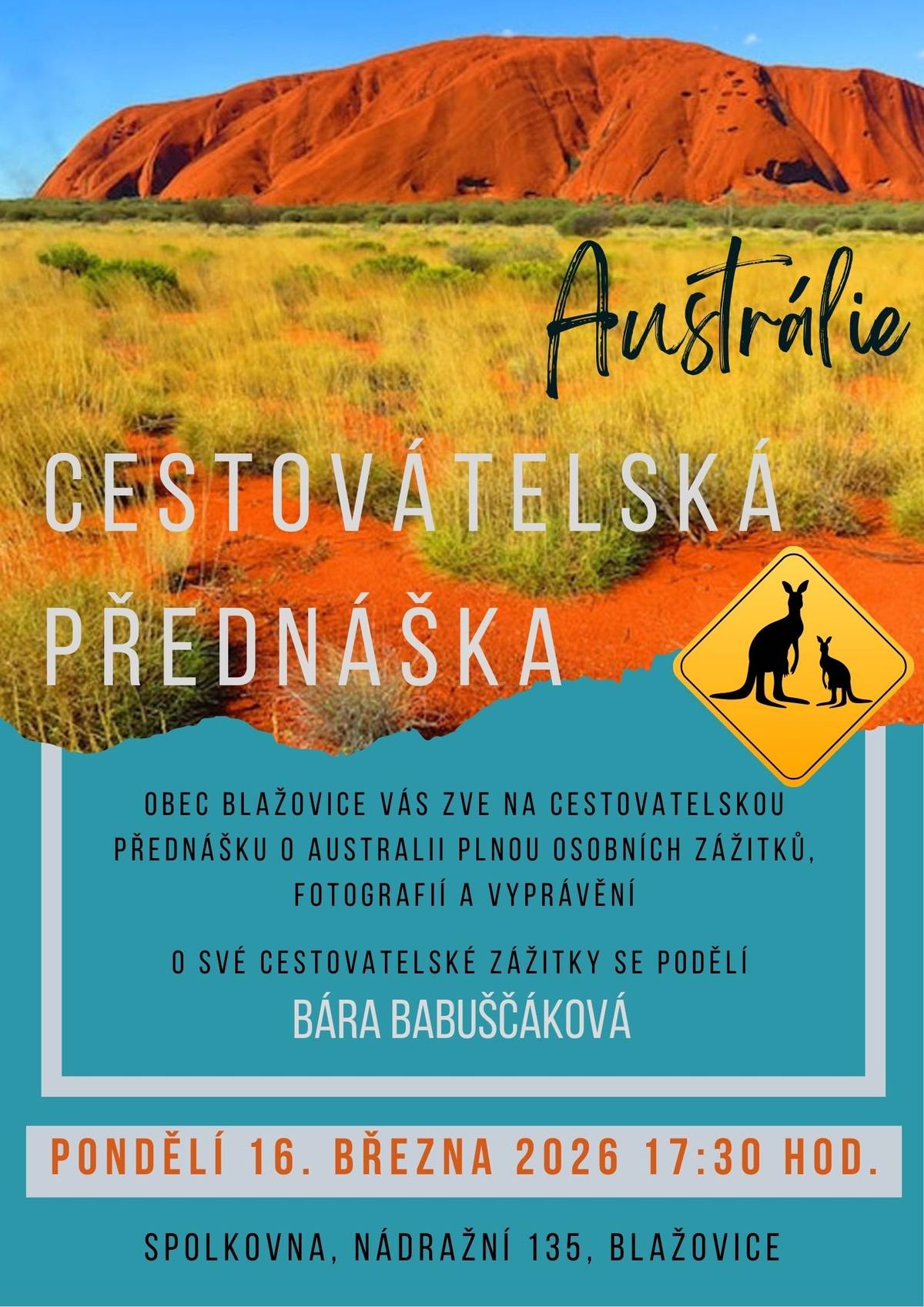 Obec Blažovice vás srdečně zve na cestovatelskou přednášku o Austrálii. O své cestovatelské zážitky a zkušenosti se s vámi podělí Bára Babuščáková. 📅 Kdy: pondělí 16. března 🕠 Začátek: v 17:30 📍 Kde: Spolkovna, Nádražní 135, Blažovice Přijďte si poslechnout zajímavé vyprávění a podívat se na svět z trochu jiné perspektivy.  Těšíme se na setkání s vámi.