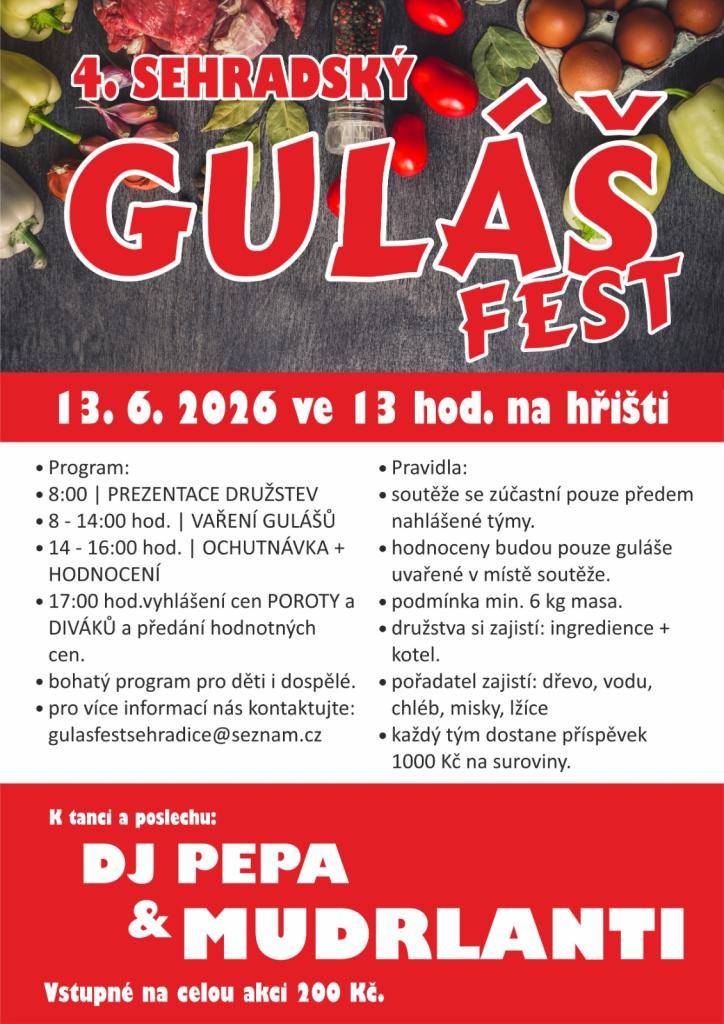 Gulášfest v Sehradicích se koná v sobotu 13. června 2026 a nabídne bohatý program pro všechny návštěvníky.