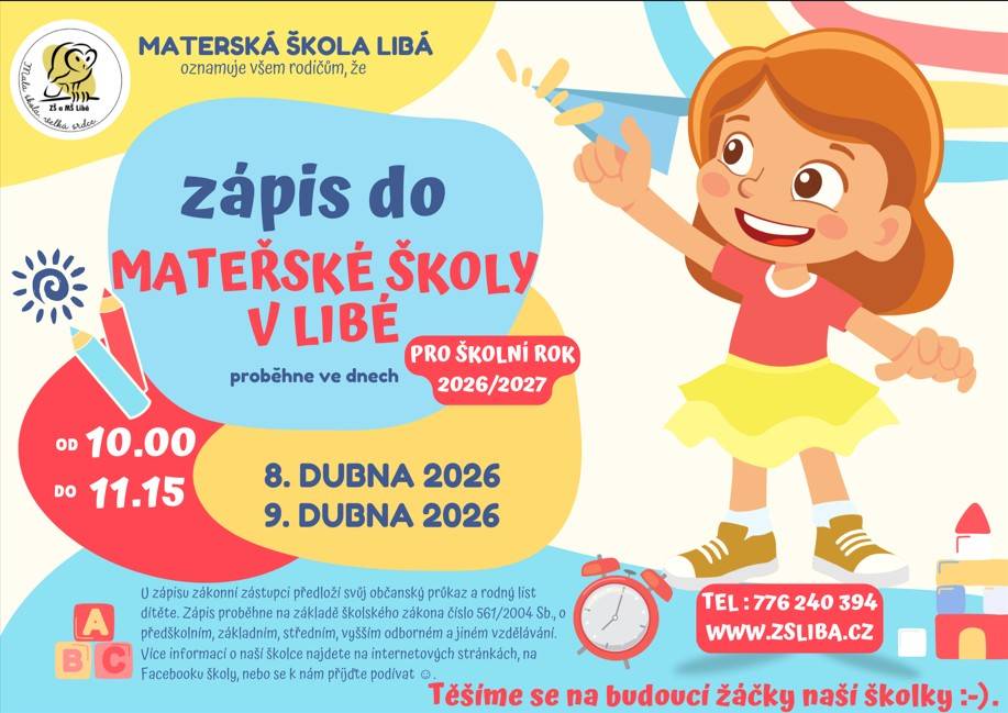 8. a 9. dubna 2026 proběhne v prostorách Školy a školky v Libé zápis do mateřské školy pro rok 2026/2027.