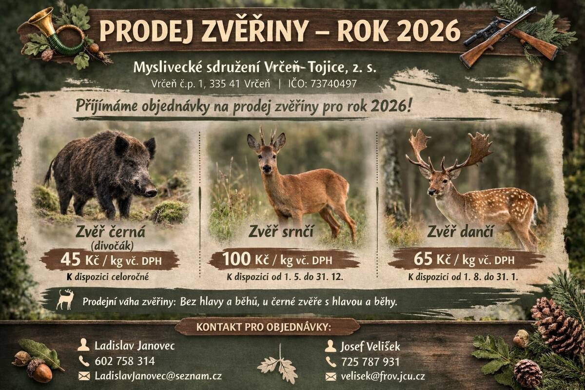 Myslivecké sdružení Vrčeň-Tojice nabízí možnost objednávky zvěřiny viz. letáček.