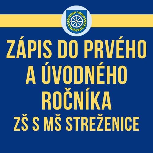 ZŠ s MŠ Streženice otvára svoje brány pre nových prváčikov a nulťákov. Príďte sa zapísať do školy, kde na každom žiakovi záleží.    Tešíme sa na nových kamarátov!