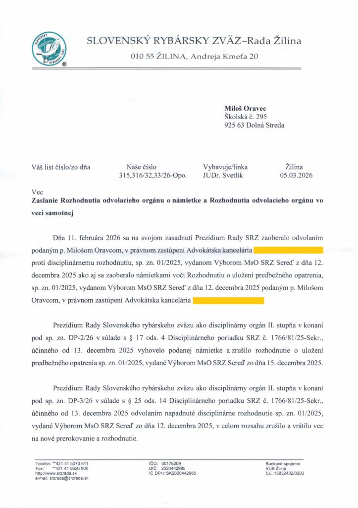 Dnes mi bolo doručené „Zaslanie Rozhodnutia  odvolacieho  orgánu  o námietke  a Rozhodnutia  odvolacieho  orgánu  vo veci samotnej“, v ktorom bolo medzi iným uvedené.