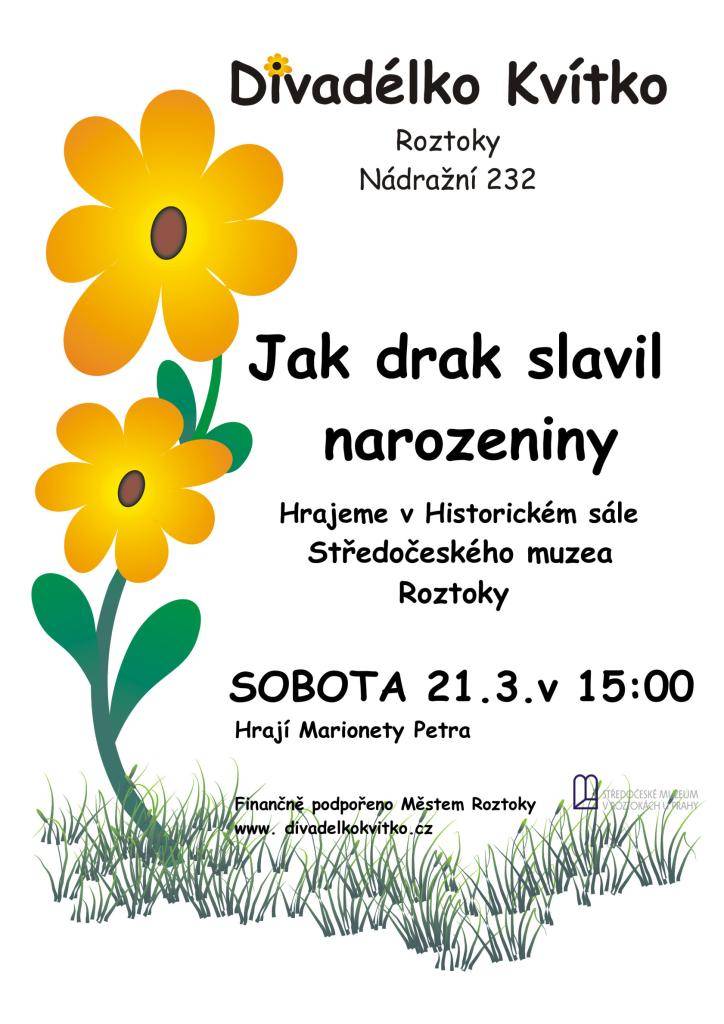 Drak je zvyklý žrát princezny a nic jiného nezná, učili ho to přece doma. Proletí mezi dětmi a hledá princeznu. Najde ji na zámku. Je na chytrém princi a dětech, přesvědčit ho, že existuje zdravější a lépe dostupná strava.