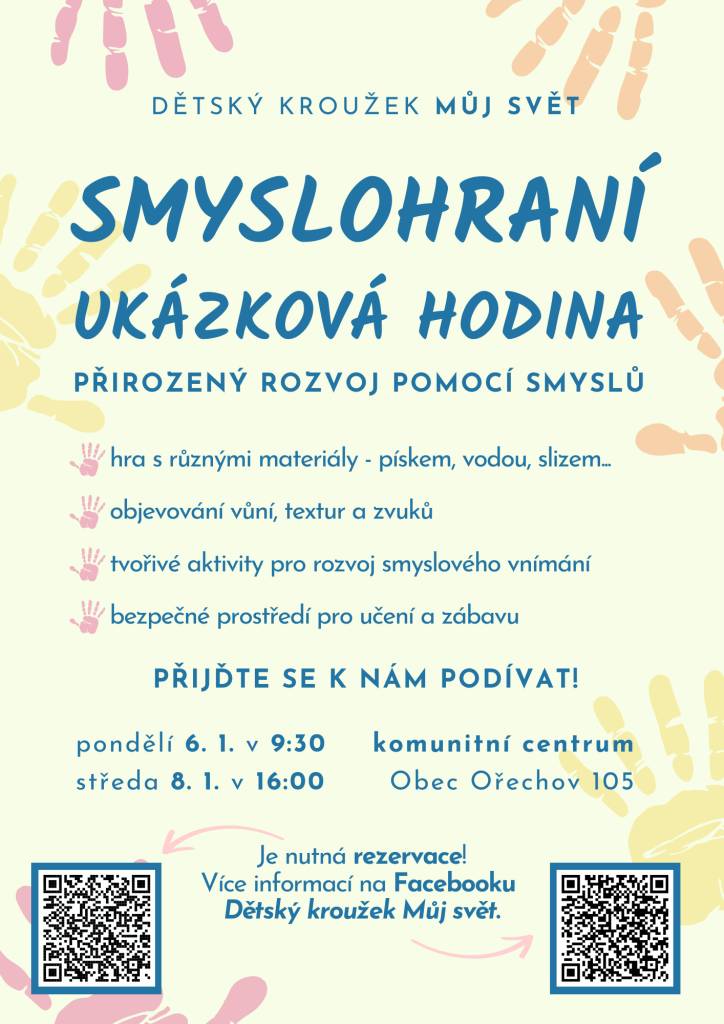 Smyslohraní - přirozený rozvoj dětí pomocí smyslů -  ukázková hodina Ořechov