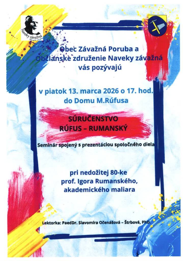 Seminár spojený s prezentáciou spoločného diela sa uskutoční pri príležitosti nedožitých 80. narodenín prof. Igora Rumana, akademického maliara dňa 13. marca 2026 o 17:00 hod. v Dome Milana Rúfusa.    Lektorka : PaeDr. Slavomíra Očenášová - Štrbová, PhD.