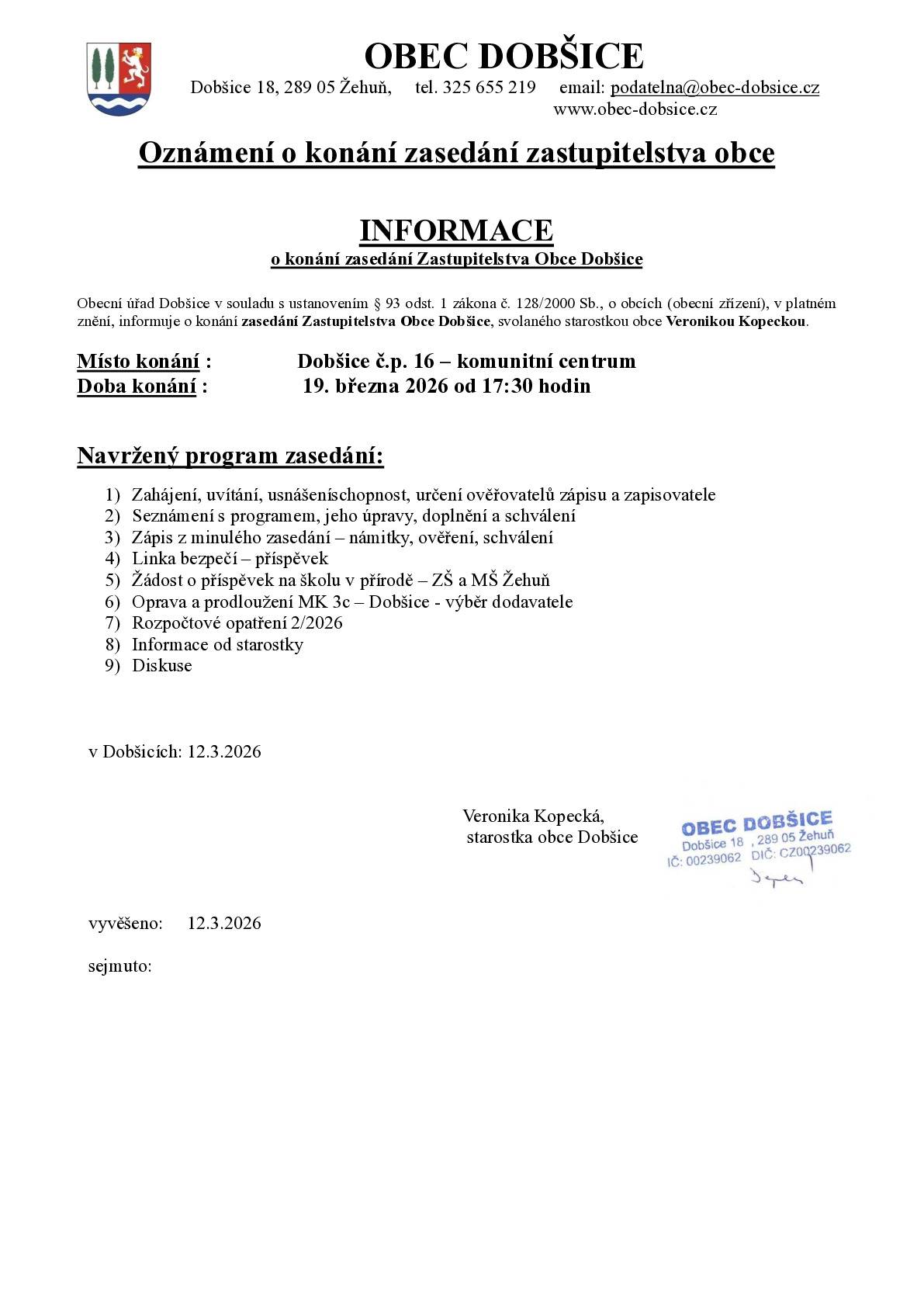 Zveme Vás na veřejné zasedání Zastupitelstva obce Dobšice, které se koná 19.3.2026 od 17:30 hodin v budově č.p. 16.