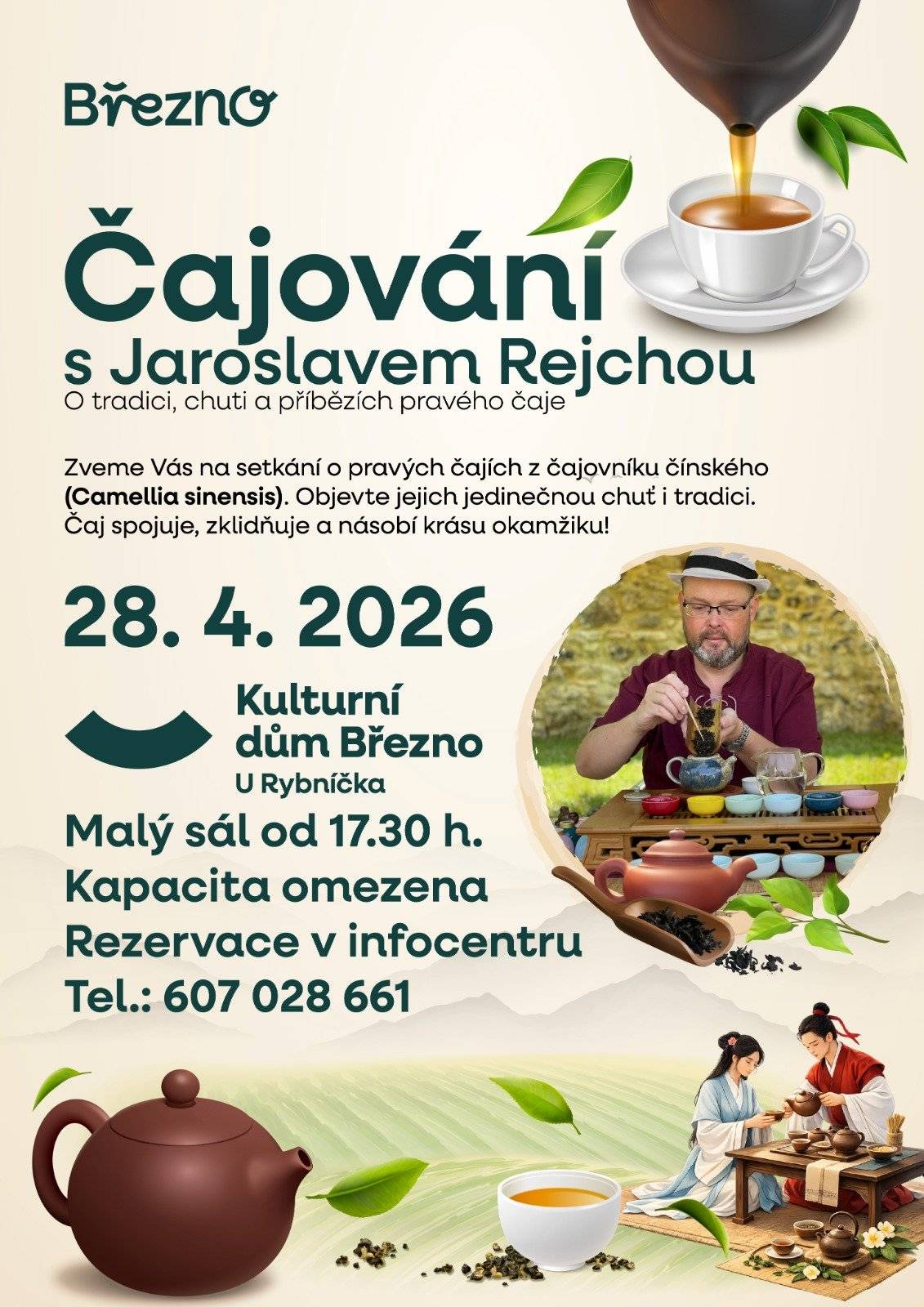 🍃 🍵 Zveme Vás na voňavé setkání u pravého čaje z čajovníku čínského (Camellia sinensis). Společně s Jaroslavem Rejchou se vydáme na cestu za tradicí, chutí a příběhy pravého čaje. Dozvíte se zajímavosti o jeho původu, způsobech přípravy i čajové kultuře. Přijďte si vychutnat jedinečnou atmosféru, zpomalit a na chvíli se zastavit u šálku kvalitního čaje. 💚 📅 28. dubna 2026 od 17:30 📍 Kulturní dům Březno, U Rybníčka – malý sál 📞 Rezervace v infocentru: 607 028 661 Těšíme se na společné čajování.