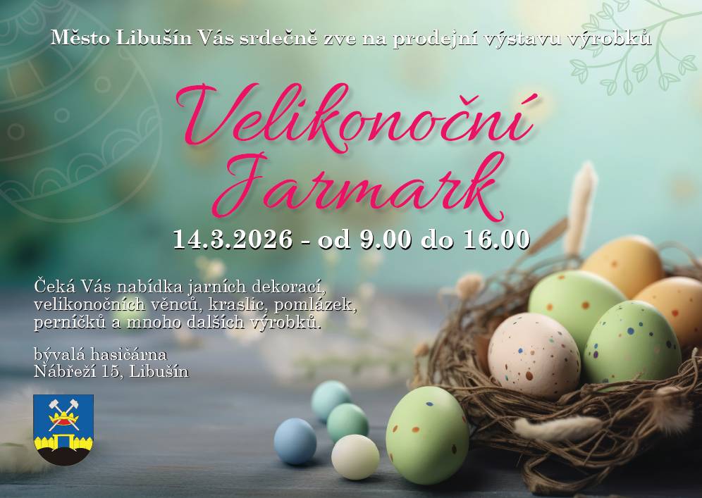 Již tuto sobotu 14.3.2026 od 09:00 hodin se koná Velikonoční Jarmark v bývalé hasičárně, Nábřeží 15, Libušín.   Přijďte nasát jarní atmosféru, dát si něco dobrého a třeba i zakoupit velikonoční výzdobu.