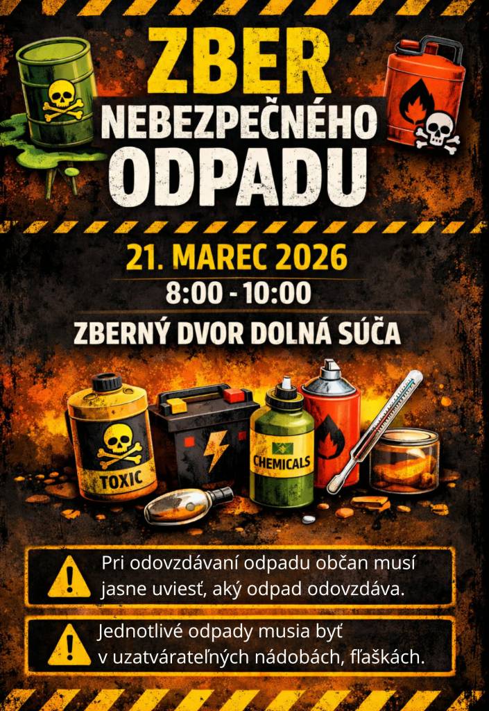Vážení občania,   oznamujeme Vám, že dňa 21.3.2026 sa bude na zbernom dvore v našej obci konať zber NEBEZPEČNÉHO ODPADU.   POZOR - iba v čase od 8:00 do 10:00.