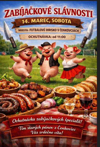 Tím starých pánov z Čenkoviec Vás srdečne víta na zbíjačkové slávnosti, dňa 14. marca 2026 na futbalovom ihrisku v Čenkovciach. Ochutnávka bude od 11:00 hod.