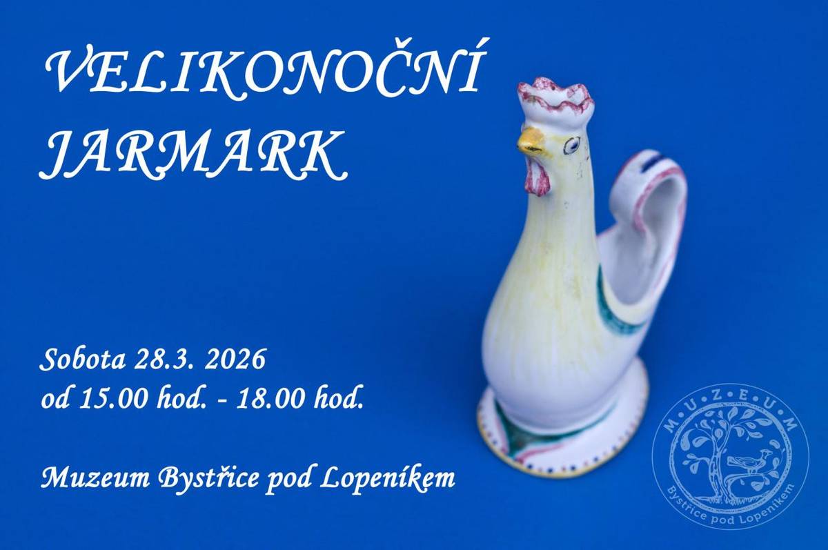 V sobotu 28. března jsou všichni srdečně zváni na Velikonoční jarmark do Muzea v Bystřici pod Lopeníkem v čase od 15 do 18 hodin.