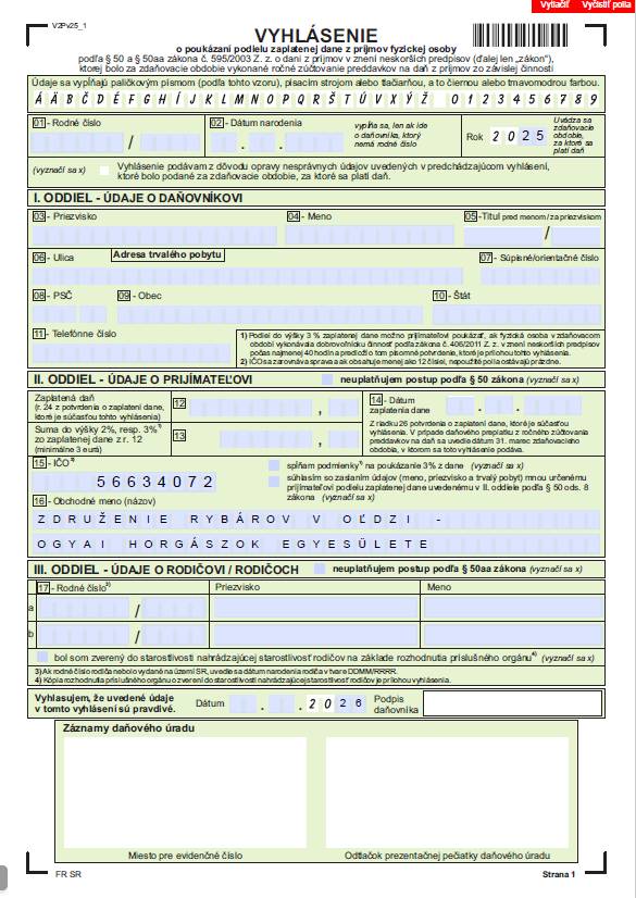 Mimovládna organizácia Združenie rybárov v Oľdzi - Ogyai Horgászok Egyesülete si Vás dovoľuje požiadať o podporenie činnosti  združenia formou darovania 2% zo zaplatenej dane.   Ďakujeme!