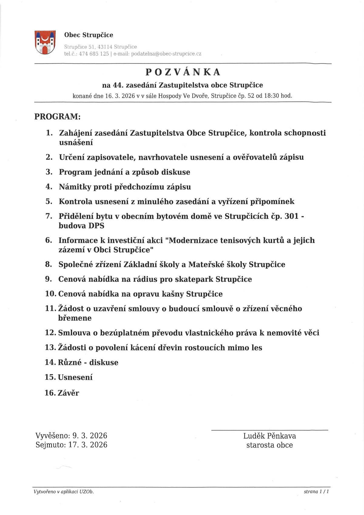 Zveme Vás na veřejnou schůzi zastupitelstva obce Strupčice dnes v pondělí 16.3.2026 od 18:30 hodi