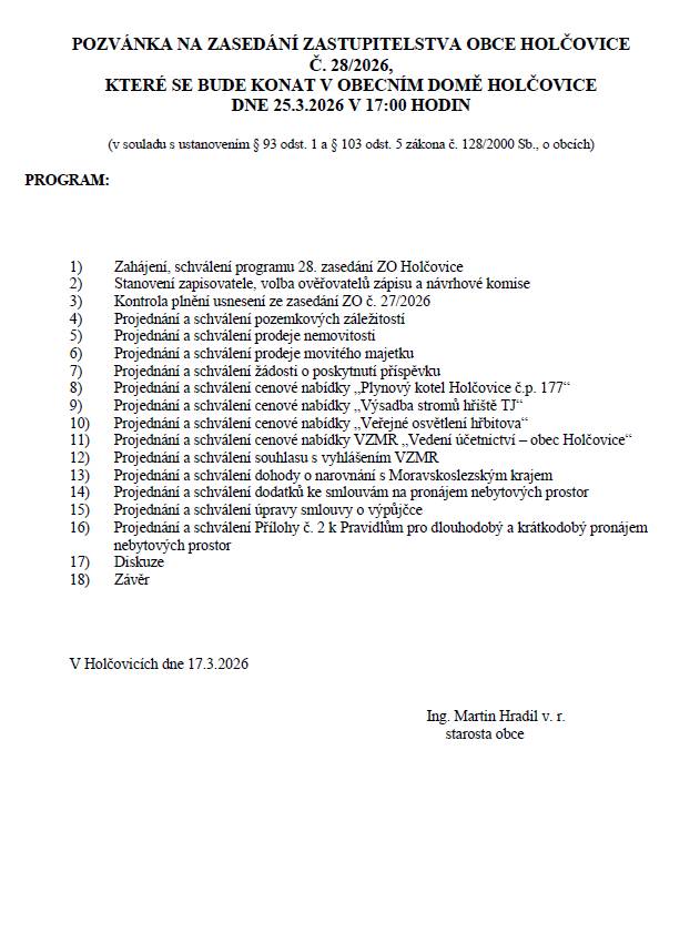 Ve středu 25.3.2026 se od 17:00 v Obecním domě Holčovice uskuteční 28. zasedání ZO Holčovice.