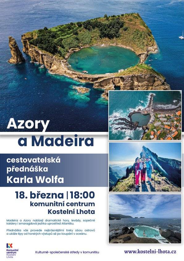 Vážení spoluobčané, zveme vás na dnešní podvečer do Komunitního centra Kostelní Lhota, kde se od 18:00 uskuteční poutavá přednáška cestovatele Karla Wolfa. Společně se vypravíme do nitra Atlantiku a prozkoumáme krásy Azorských ostrovů a Madeiry. Čekají vás záběry dramatických hor, sopečných kalder, smaragdových jezírek i tipy na nejkrásnější treky. Přijďte si užít další z našich kulturně-společenských střed! Těšíme se na vás!