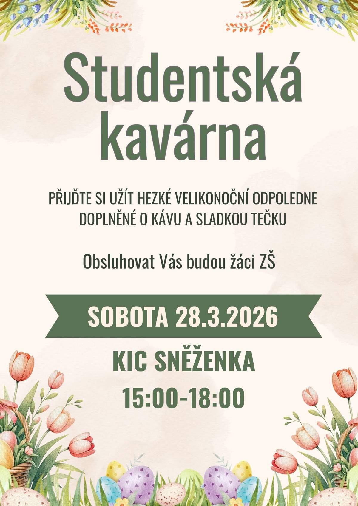 SRPŠ a děti z druhého stupně ZŠ Sedlnice vás zvou do “Studentské kavárny”, která se uskuteční dne 28.3. v rámci Velikonočního jarmarku.  Děti vás budou obsluhovat, uvaří vám dobrou  kávu, nabídnou něco k snědku či s sebou. Přijďte je prosím podpořit, veškerý výdělek z této akce poputuje dětem na školní výlet. Děkujeme