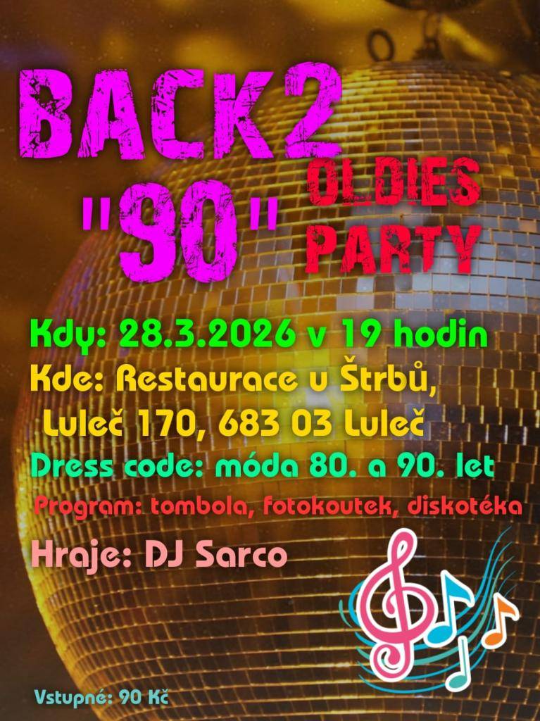 Akce Luleč - Back 2 "90" Oldies Party