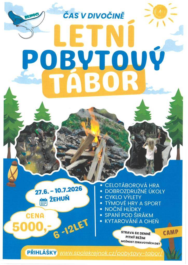 Centrum Rejnok organizuje v Žehuni dva letní tábory pro děti, které slibují nezapomenutelné zážitky. Pobytový tábor 'Čas v divočině' proběhne od 27. června do 10. července 2026 a je určen pro děti od 6 do 12 let. Druhý tábor, 'Indiáni na západě', nabízí příměstský program od 27. do 31. července