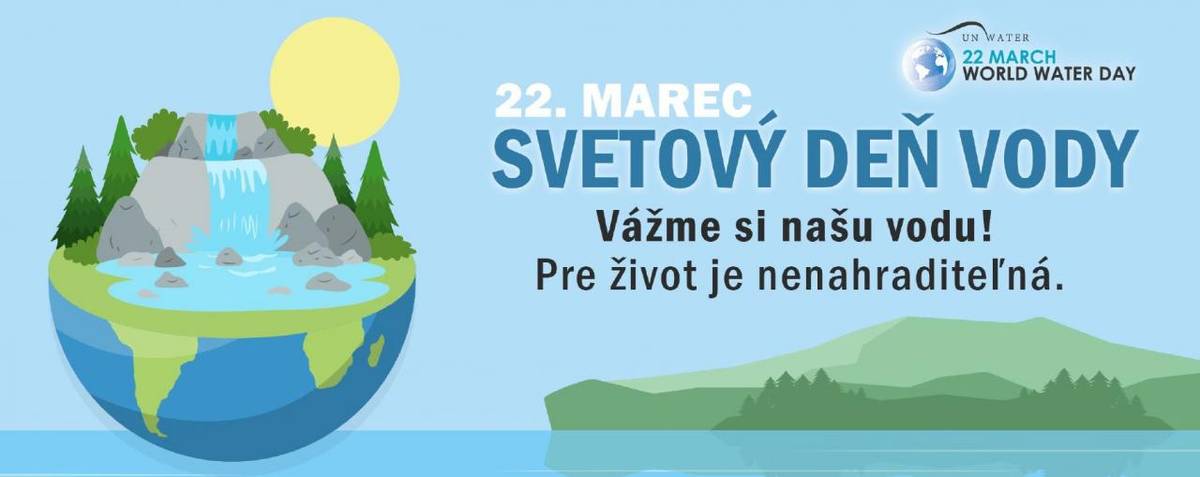 22. marec bol za Svetový deň vody vyhlásený Organizáciou spojených národov na rokovaní  v Rio de Janeiru.