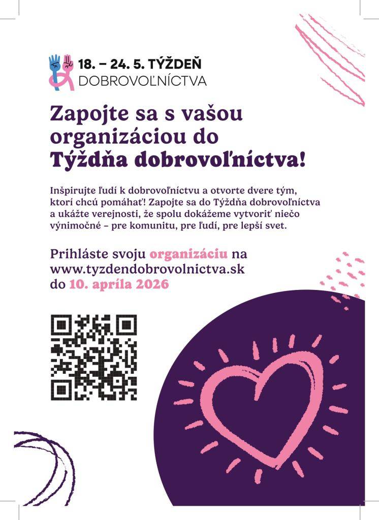 V rámci Týždňa dobrovoľníctva (od 18.-24. mája 2026) sa môžu dobrovoľníci, organizácie, školy, škôlky, obce, firmy zapojiť do skrášlenia svojho okolia, do pomoci iným, či do budovania komunity. Aktivity je potrebné nahlásiť do 10. apríla 2026.