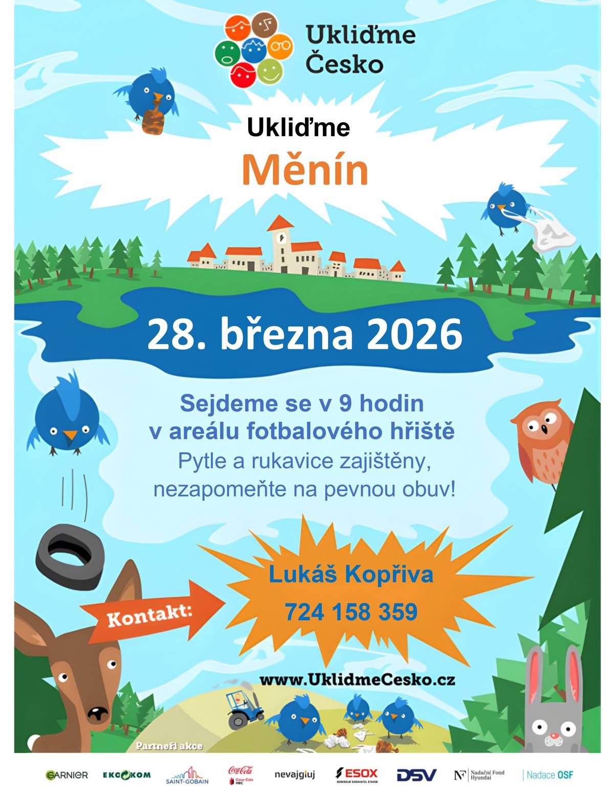 Příjdte s námi uklidit Měnín v sobotu 28. března 2026. Sraz je v 9:00 v areálu fotbalového hřiště. Pro účastníky bude připravené občerstvení.