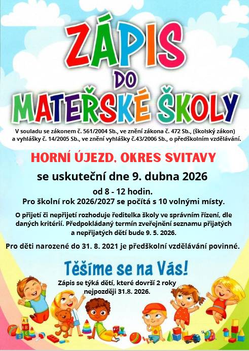 V Horním Újezdě se dne 9. dubna 2026 koná zápis do mateřské školy. Probíhat bude od 8 do 12 hodin.