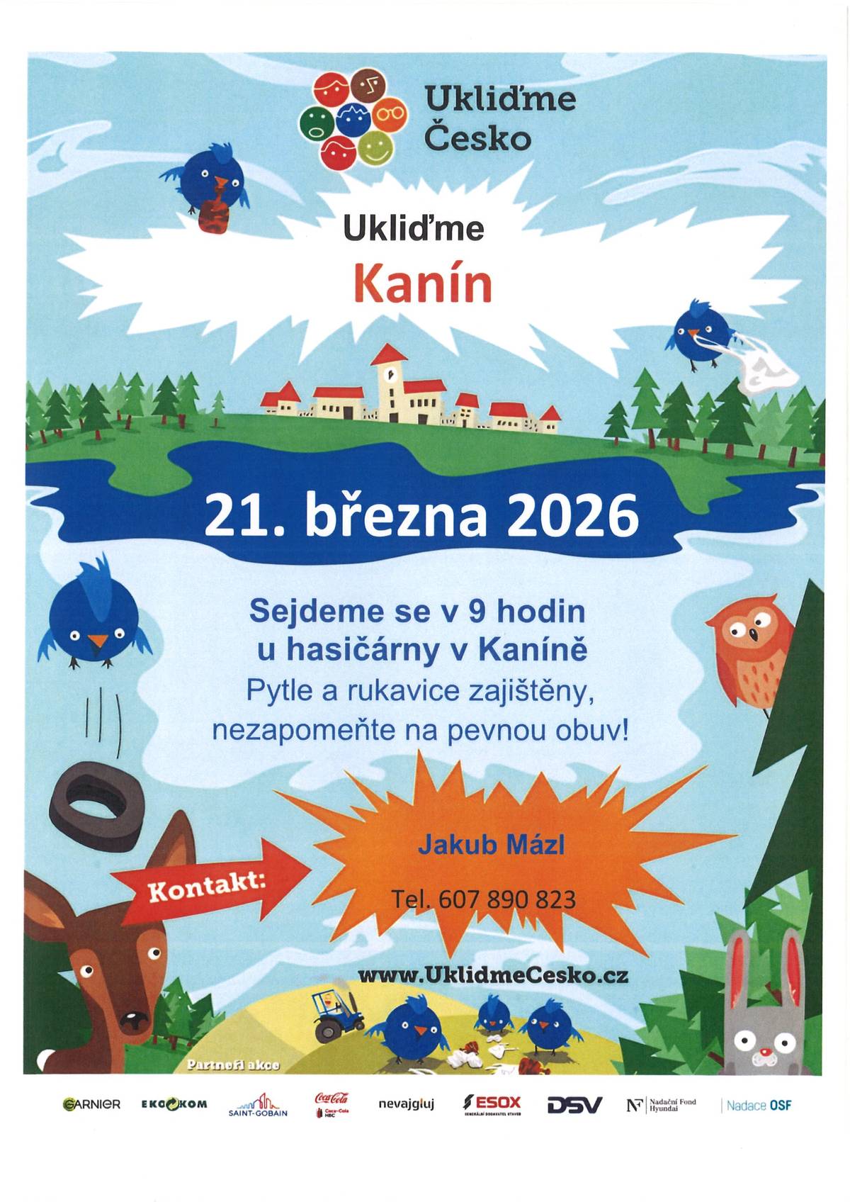 V sobotu 21. března se koná ve všech našich místních částech akce Ukliďme Česko. Na přiložených letáčcích naleznete veškeré informace.