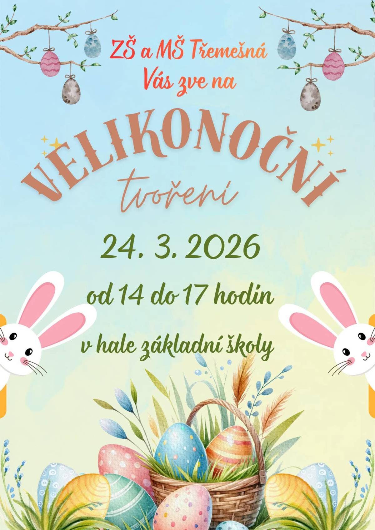 Zš a Mš Třemešná Vás zve na Velikonoční tvoření 🐰🐣🪺 Přijďte si s námi vytvořit velikonoční dekoraci a nasát velikonoční atmosféru 🌸 Kdy: 24.3.2026 od 14 do 17 hodin Kde: v hale základní školy v Třemešné  Moc se na Vás těšíme 🩷