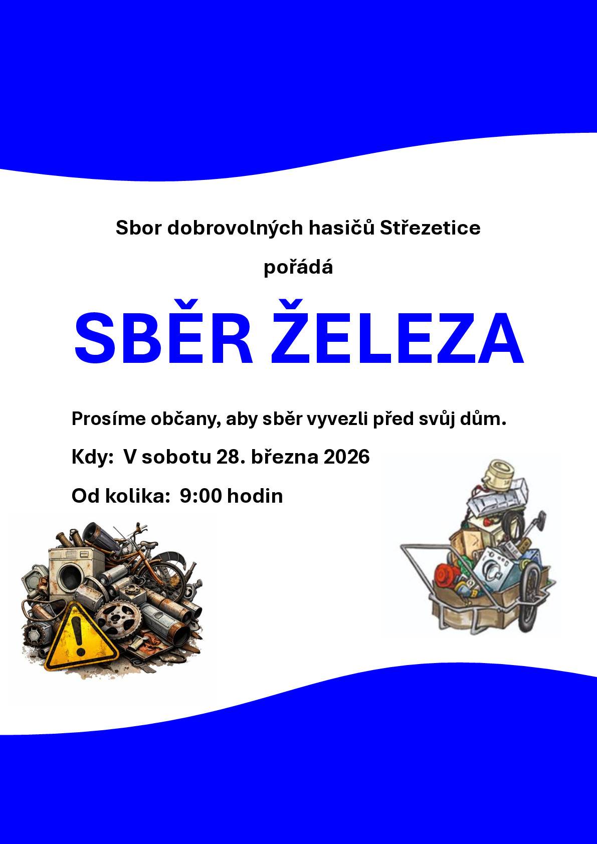 Sběr železa bude dne 28.3. probíhat pouze v obci Střezetice. Termín pro obec Dlouhé Dvory bude SDH Dlouhé Dvory upřesněn.